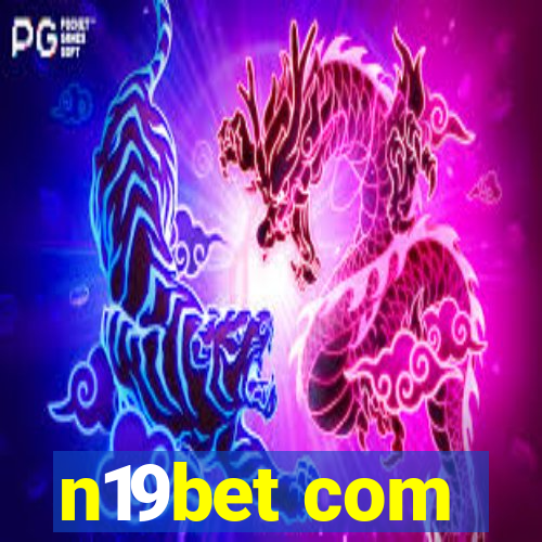 n19bet com