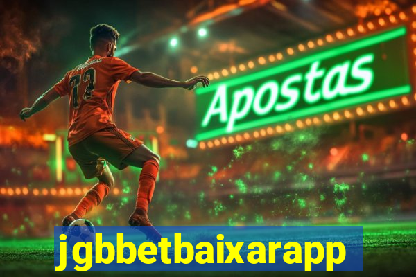 jgbbetbaixarapp