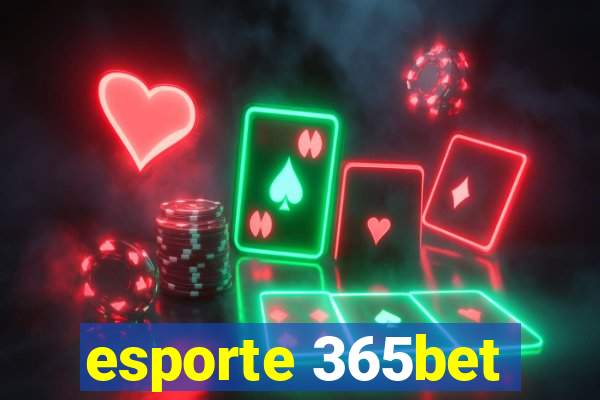 esporte 365bet