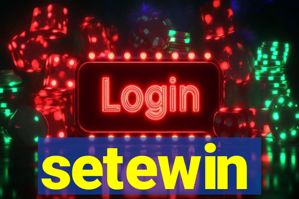 setewin