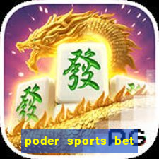 poder sports bet é confiável