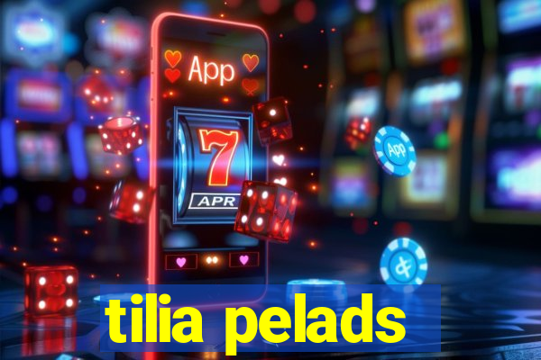 tilia pelads