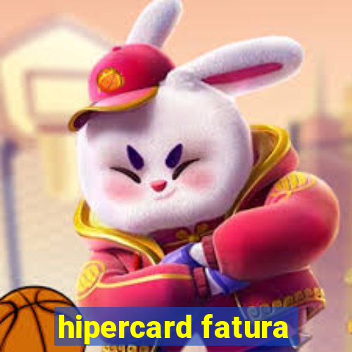 hipercard fatura