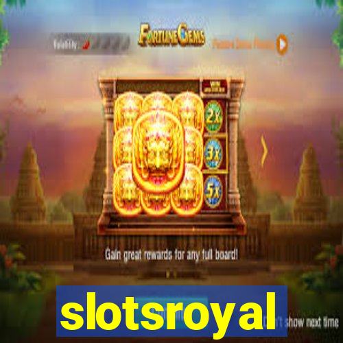 slotsroyal