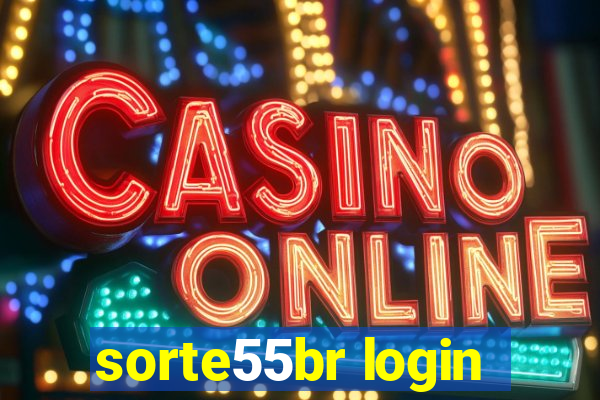 sorte55br login