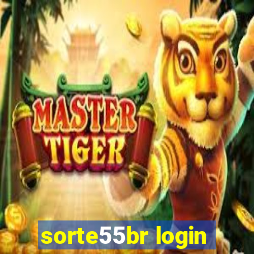 sorte55br login
