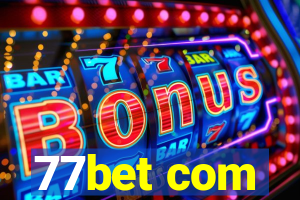 77bet com