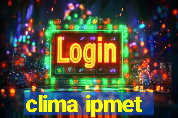 clima ipmet