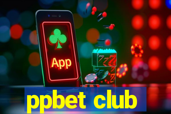 ppbet club
