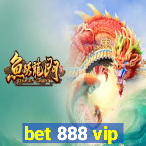 bet 888 vip