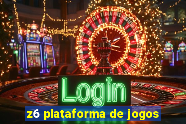 z6 plataforma de jogos