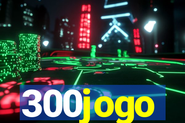 300jogo