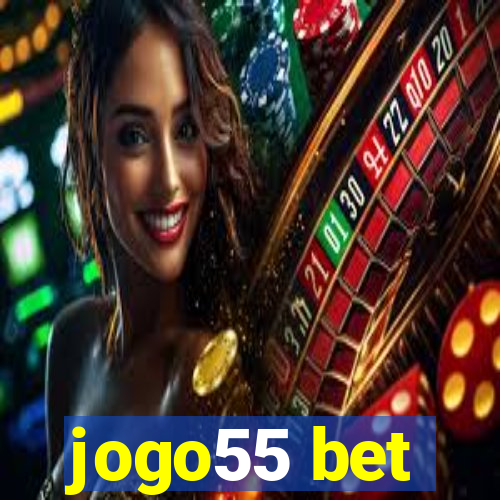 jogo55 bet