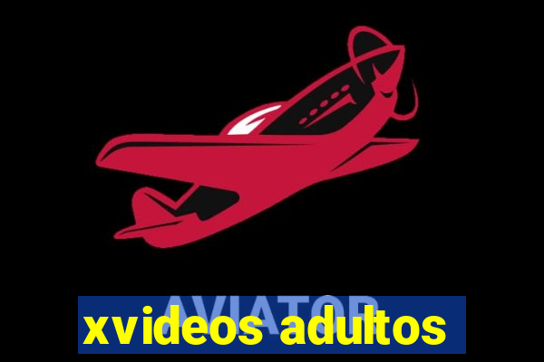 xvideos adultos