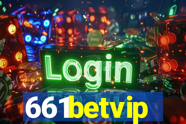 661betvip