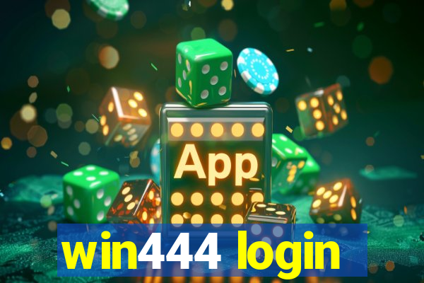 win444 login