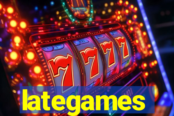 lategames