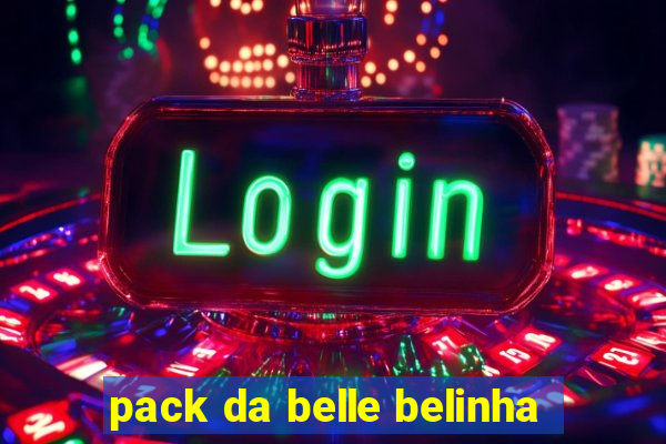 pack da belle belinha