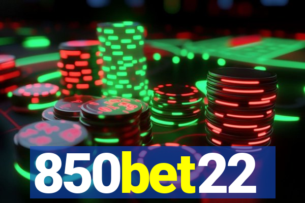 850bet22