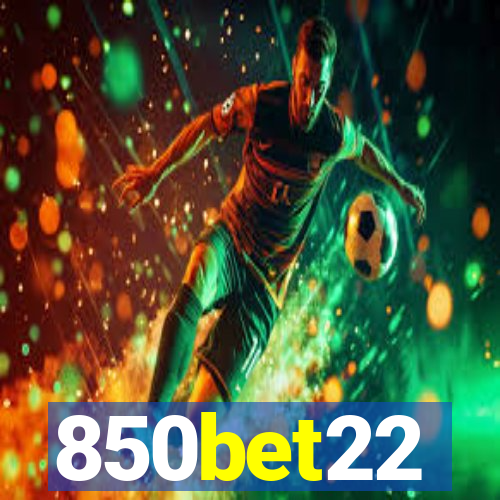 850bet22