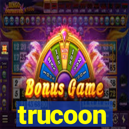trucoon