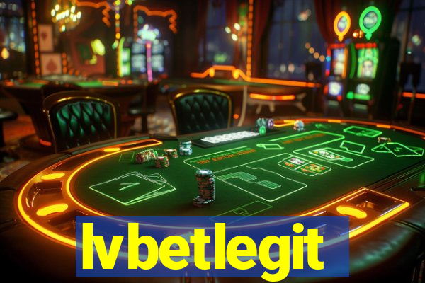 lvbetlegit