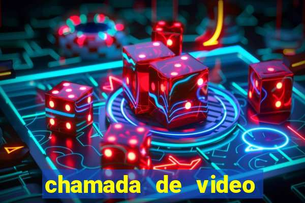 chamada de video garota de programa