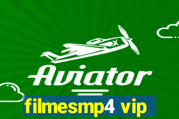filmesmp4 vip