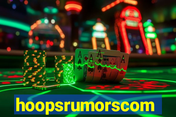 hoopsrumorscom