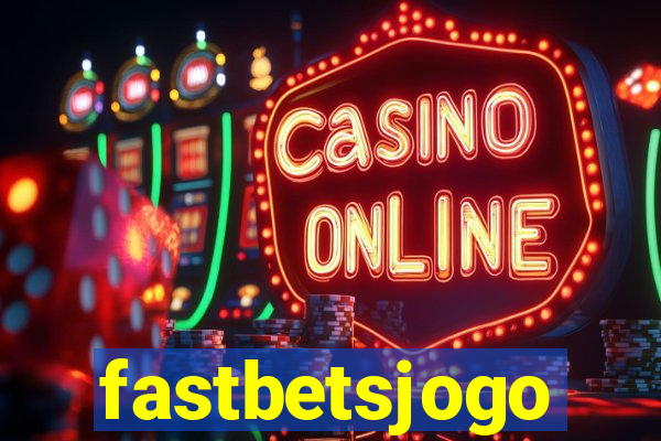 fastbetsjogo