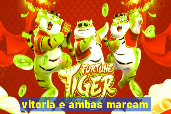 vitoria e ambas marcam