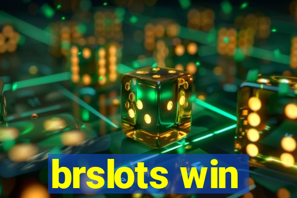 brslots win