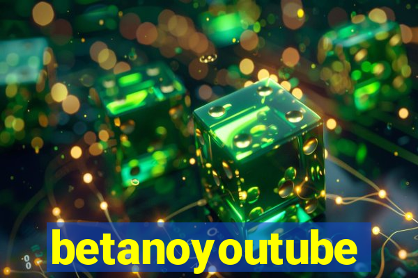 betanoyoutube