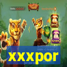 xxxpor