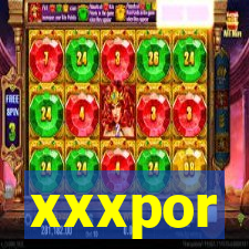 xxxpor