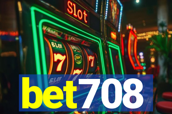 bet708