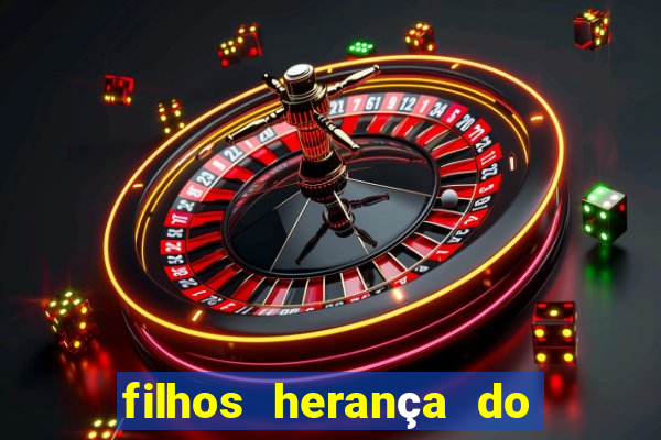 filhos herança do senhor mensagem