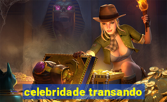 celebridade transando