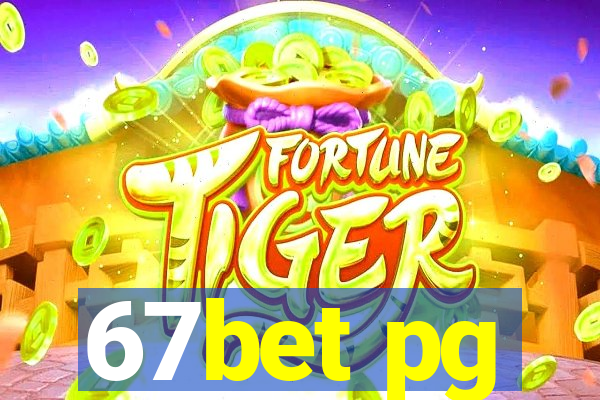 67bet pg