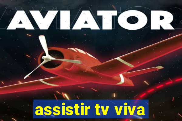 assistir tv viva