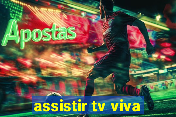 assistir tv viva