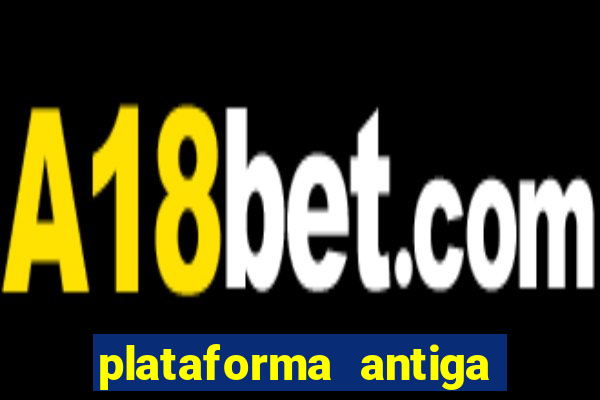 plataforma antiga de jogos