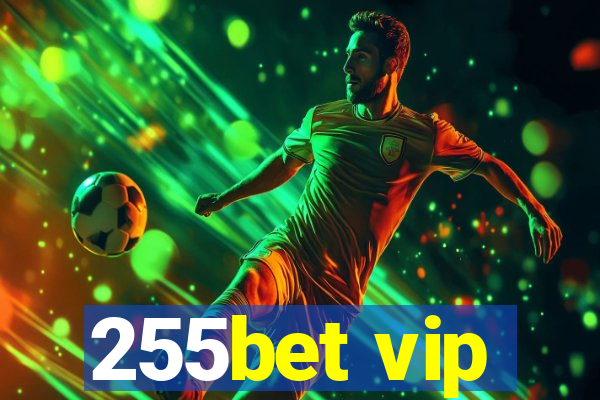 255bet vip