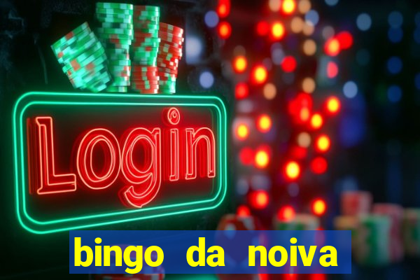 bingo da noiva para imprimir