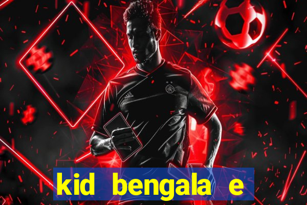 kid bengala e pamela santos