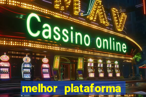 melhor plataforma para jogar