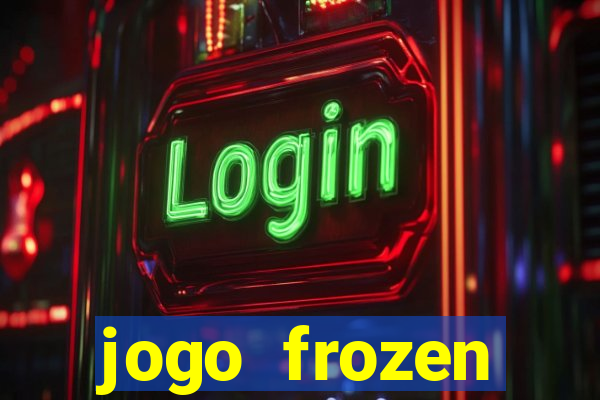 jogo frozen problema em dobro