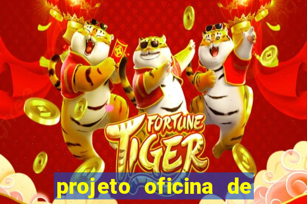 projeto oficina de jogos educativos