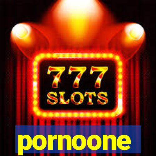 pornoone