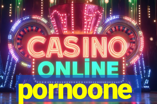 pornoone